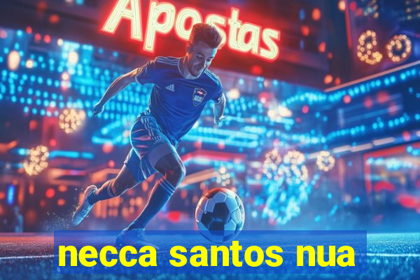 necca santos nua